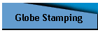 Globe Stamping
